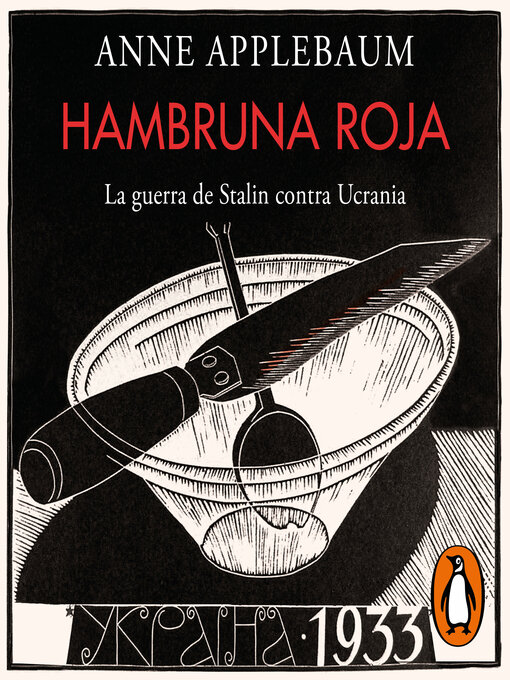 Title details for Hambruna roja by Anne Applebaum - Available
